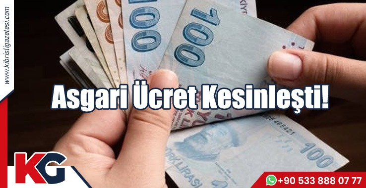 Asgari Ücret Kesinleşti!