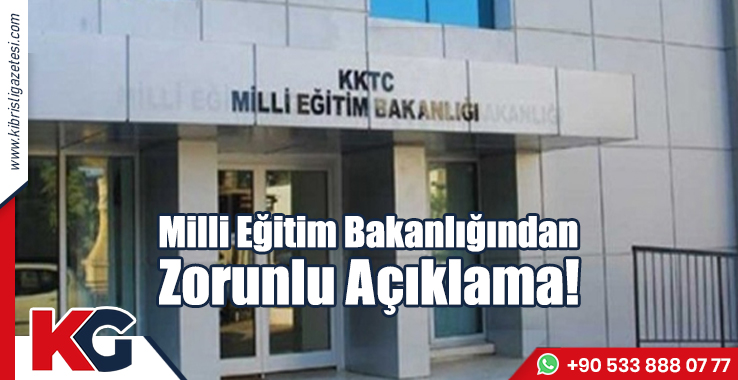 Milli Eğitim Bakanlığından Zorunlu Açıklama!