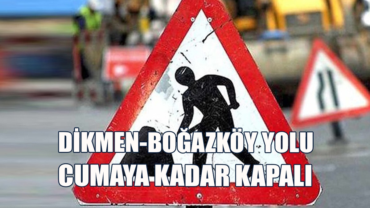 Yol Asfalt Çalışmaları Nedeniyle Kapalı Olacak