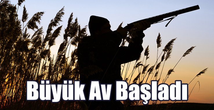 Büyük Av Başladı