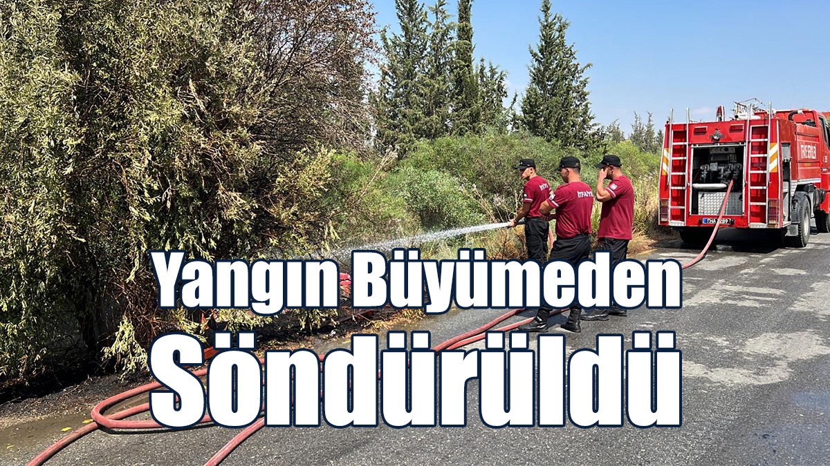 Yangın Büyümeden Söndürdü