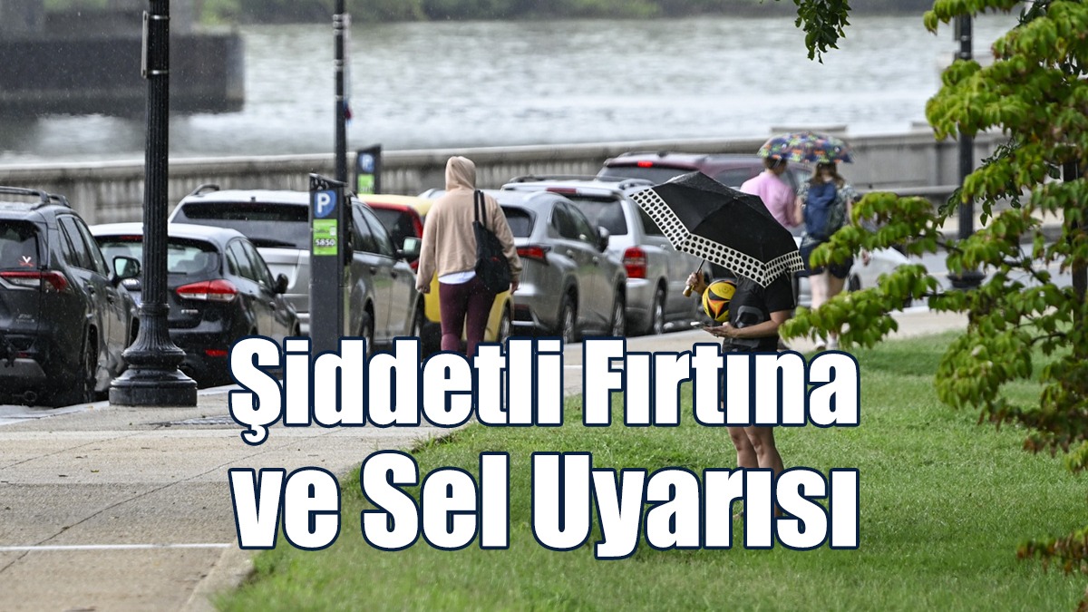 ABD'nin başkenti çevresinde Şiddetli Fırtına Ve Sel Uyarısı