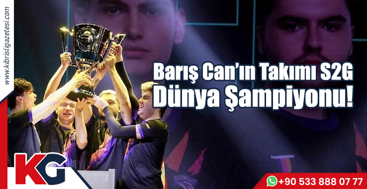 Barış Can’ın Takımı S2G Dünya Şampiyonu!