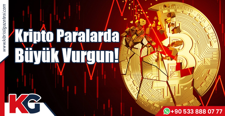 Kripto Paralarda Büyük Vurgun!