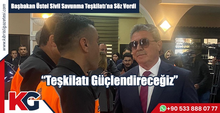 “Teşkilatı Güçlendireceğiz”