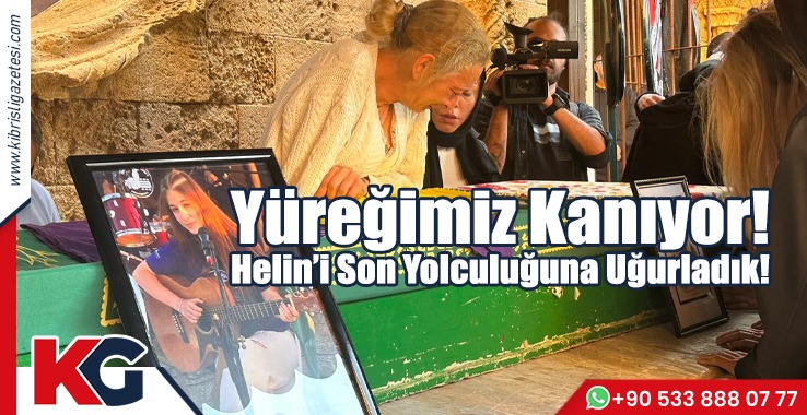 Yüreğimiz Kanıyor... Helin’i Son Yolculuğuna Uğurladık!