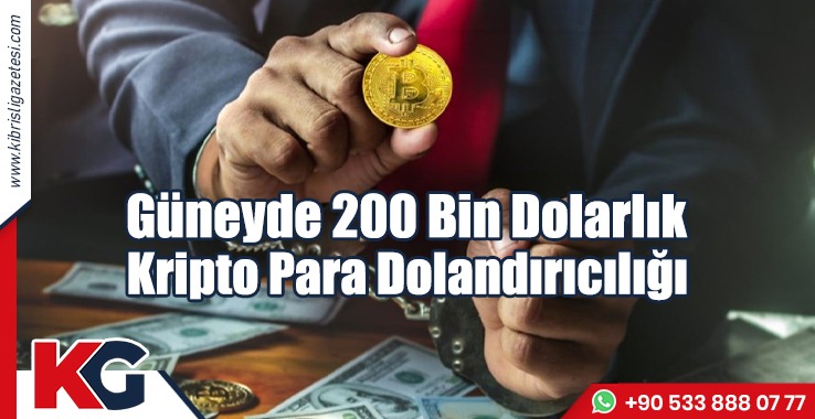 Güneyde 200 Bin Dolarlık Kripto Para Dolandırıcılığı