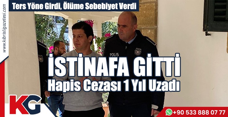 Hapis Cezası 1 Yıl Uzadı