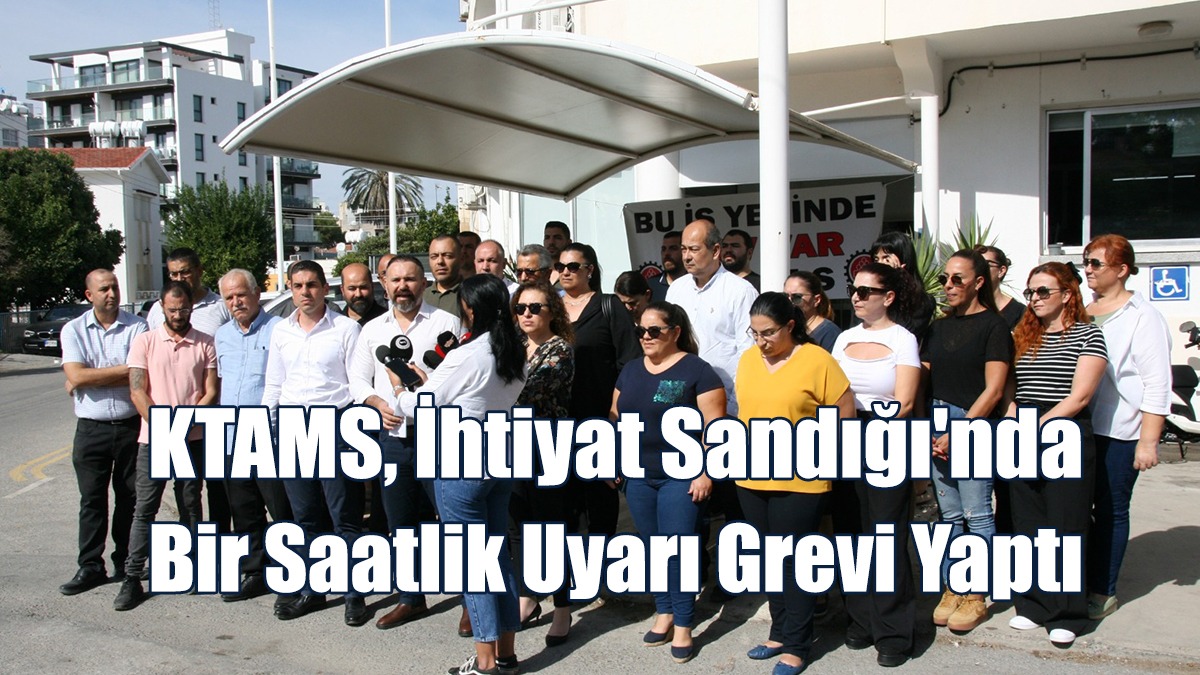 KTAMS, İhtiyat Sandığı'nda Bir Saatlik Uyarı Grevi Yaptı