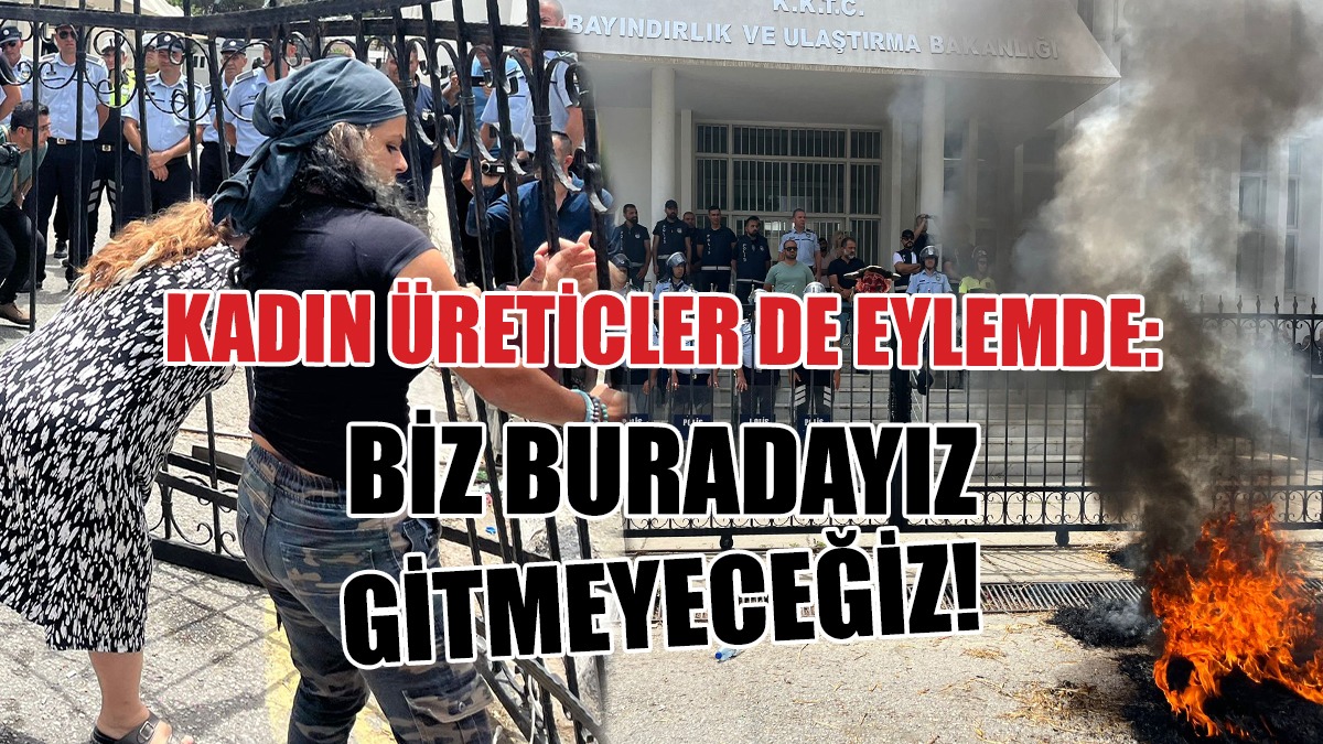 Kadın Üreticiler De Eylemde: Biz Buradayız, Gitmeyeceğiz