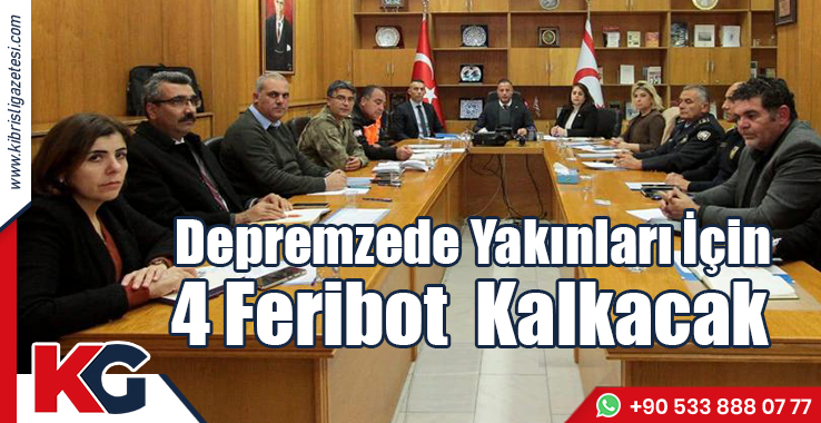 Depremzede Yakınları İçin 4 Feribot kalkacak!