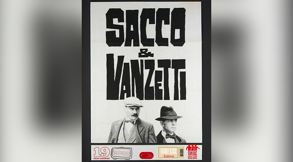 Baraka Kültür Merkezi’nde “Sacco ile Vanzetti” filmi gösterilecek
