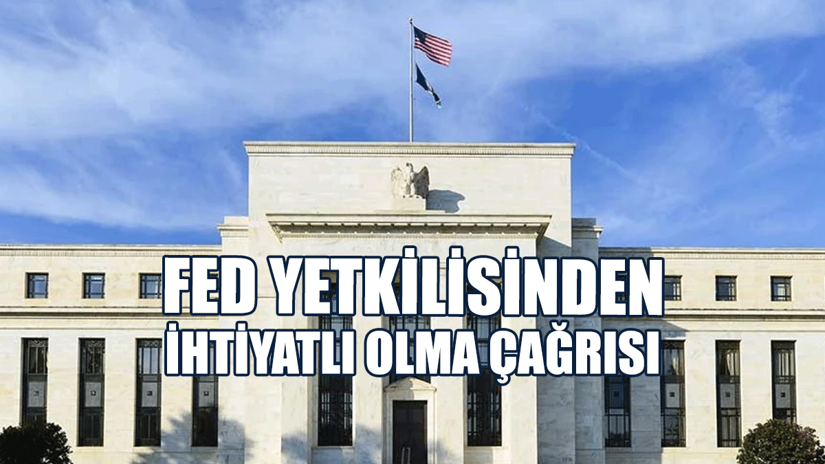 Fed Yetkilisi Cook'tan İhtiyatlı Olma Çağrısı