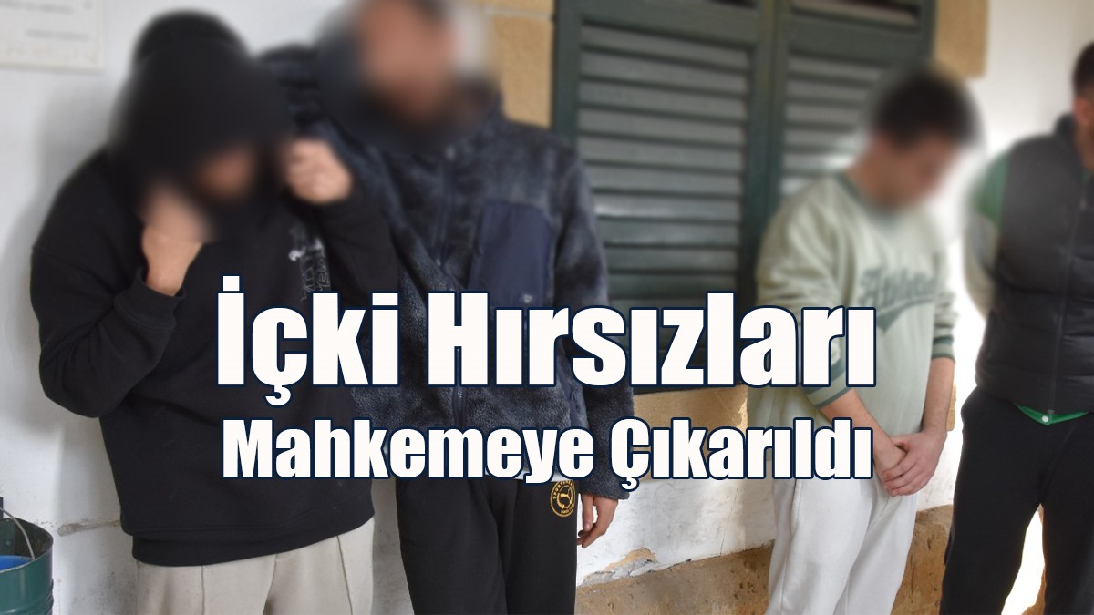 İçki Hırsızları Mahkemeye Çıkarıldı