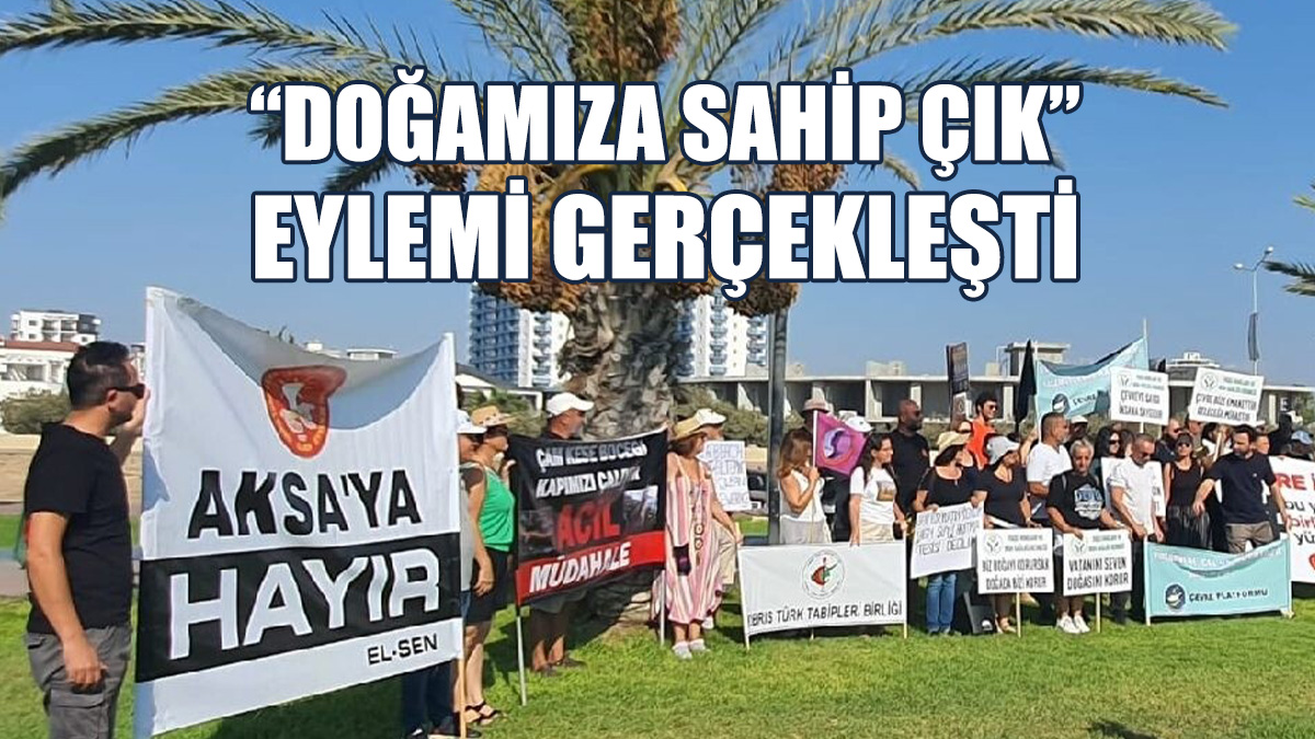 Kuzey Kıbrıs Çevre Platformu Eylem Düzenledi