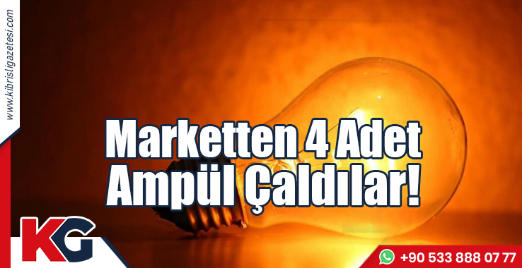 Marketen 4 Adet Ampül Çaldılar!