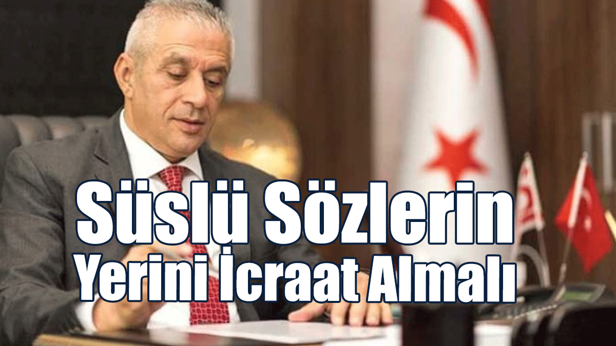 Taçoy: Süslü Sözlerin Yerini İcraat Almalı