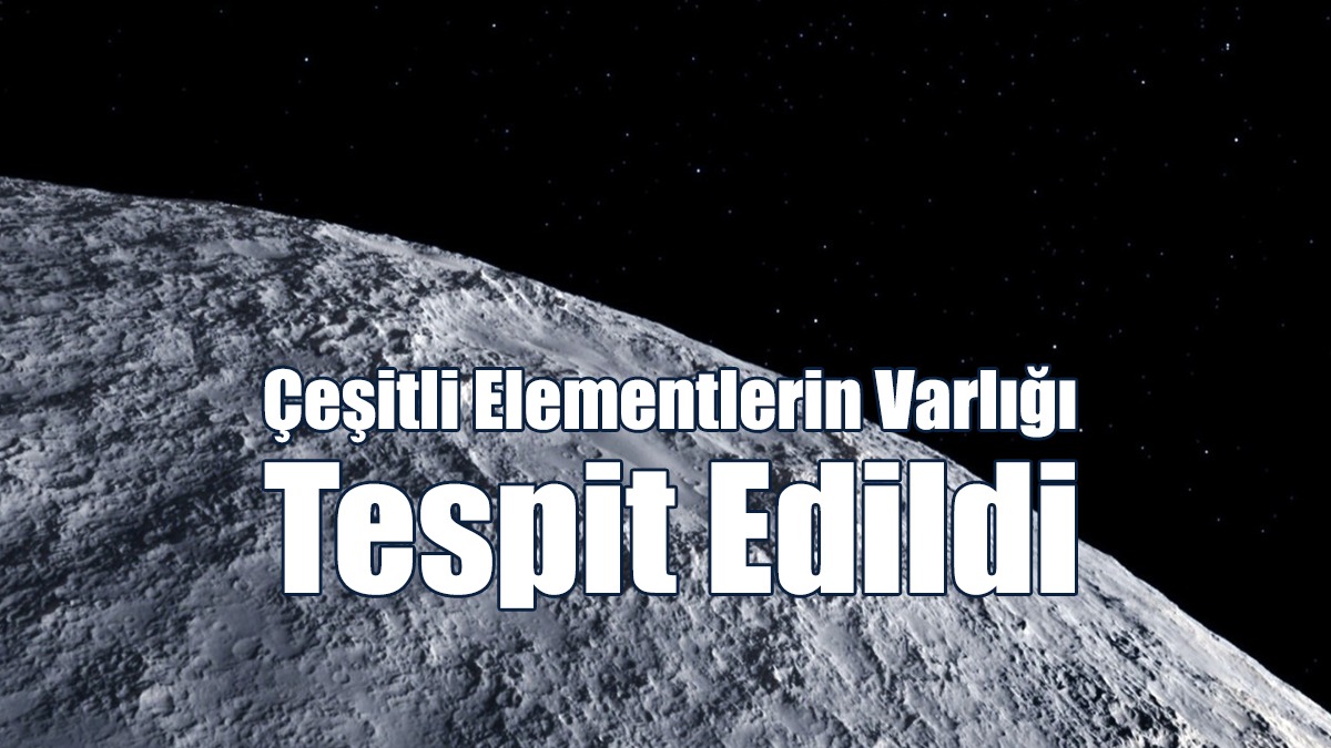 Çeşitli Elementlerin Varlığı Tespit Edildi