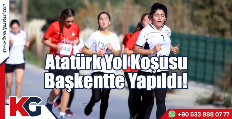 Atatürk Yol Koşusu Başkentte Yapıldı!