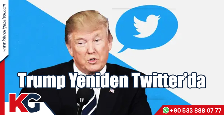 Trump Yeniden Twitter’da