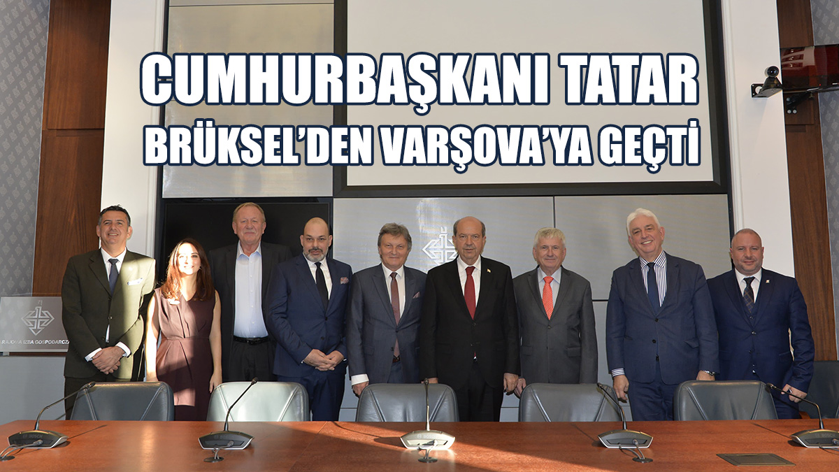 Cumhurbaşkanı Tatar, Varşova'da Temaslarda Bulunuyor