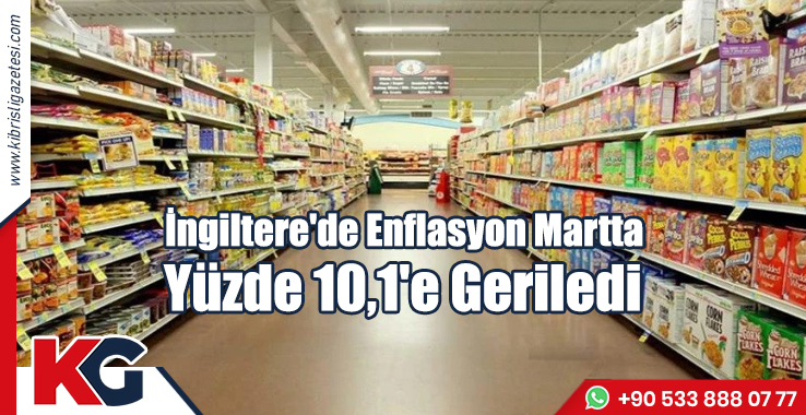 İngiltere'de Enflasyon Martta Yüzde 10,1'e Geriledi
