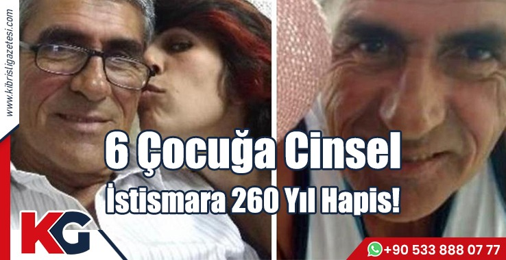 6 Çocuğa Cinsel İstismara 260 Yıl Hapis!