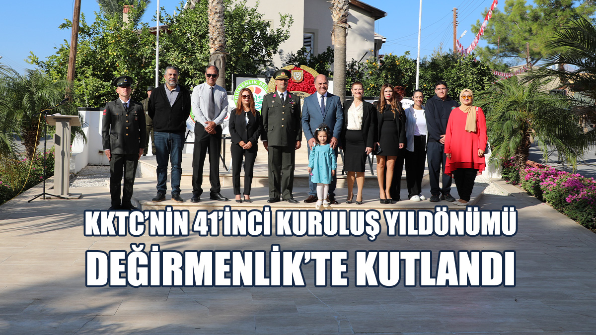Cumhuriyet Bayramı Dolayısıyla Değirmenlik’te Tören Düzenledi