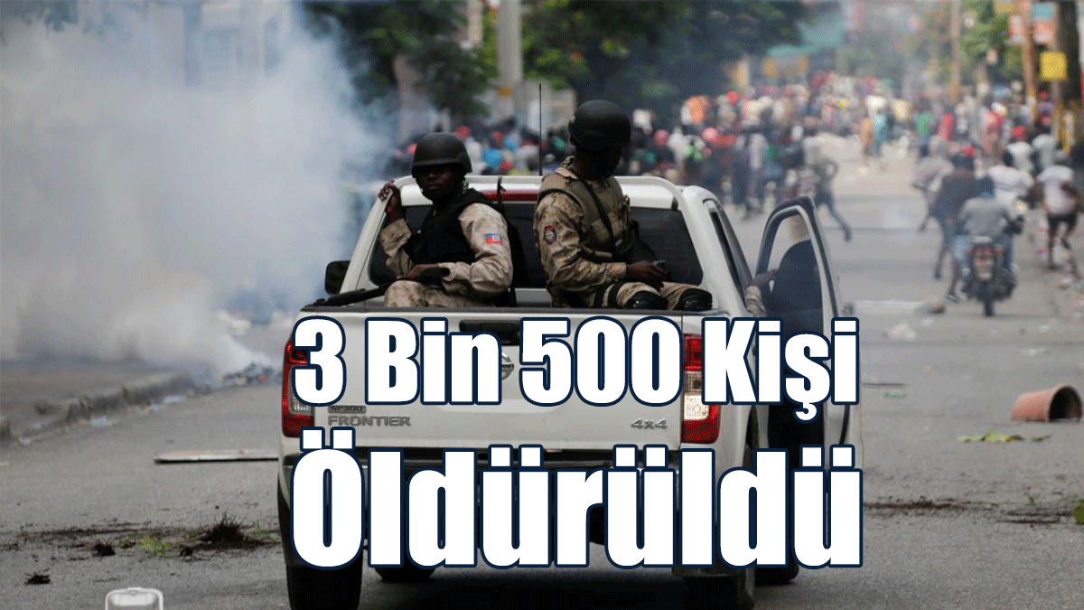 Haiti'de 2023'ün İlk 6 Ayında 3 Bin 500 Kişi Öldürüldü