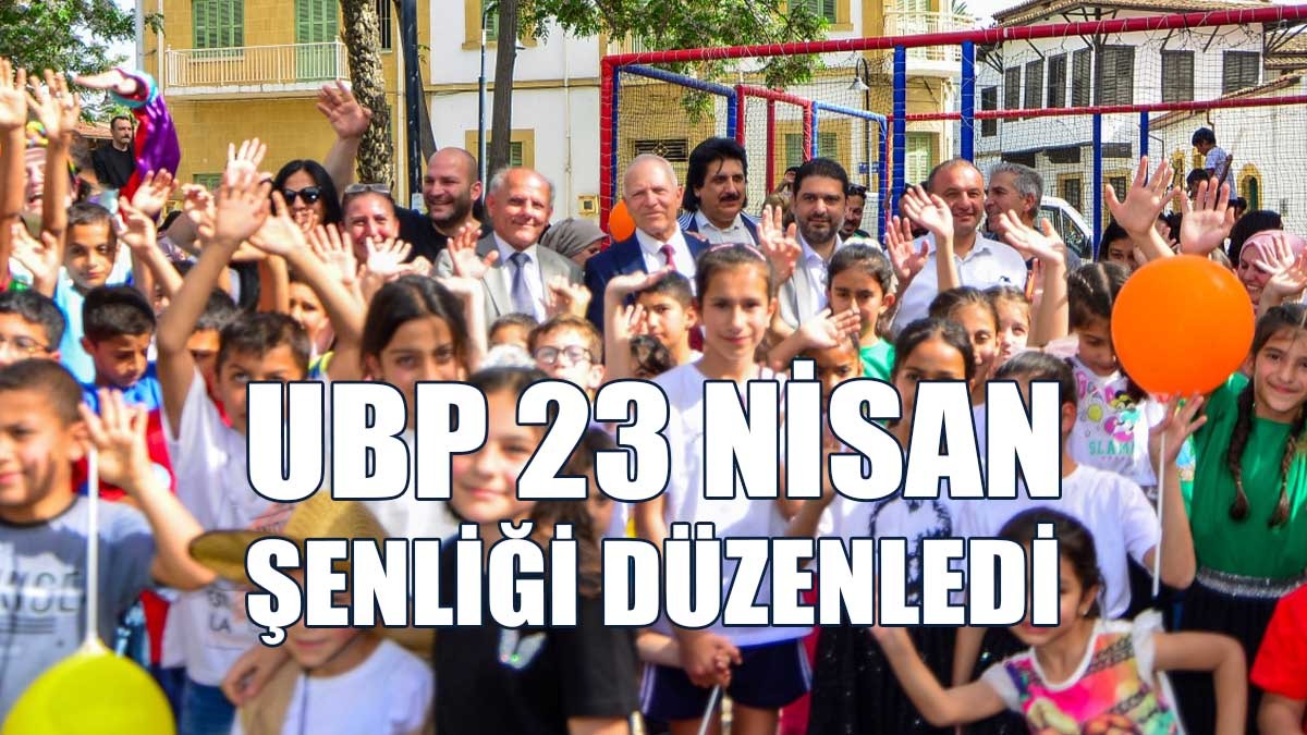 UBP Lefkoşa İlçesi Çocuklar İçin Etkinlik Düzenledi
