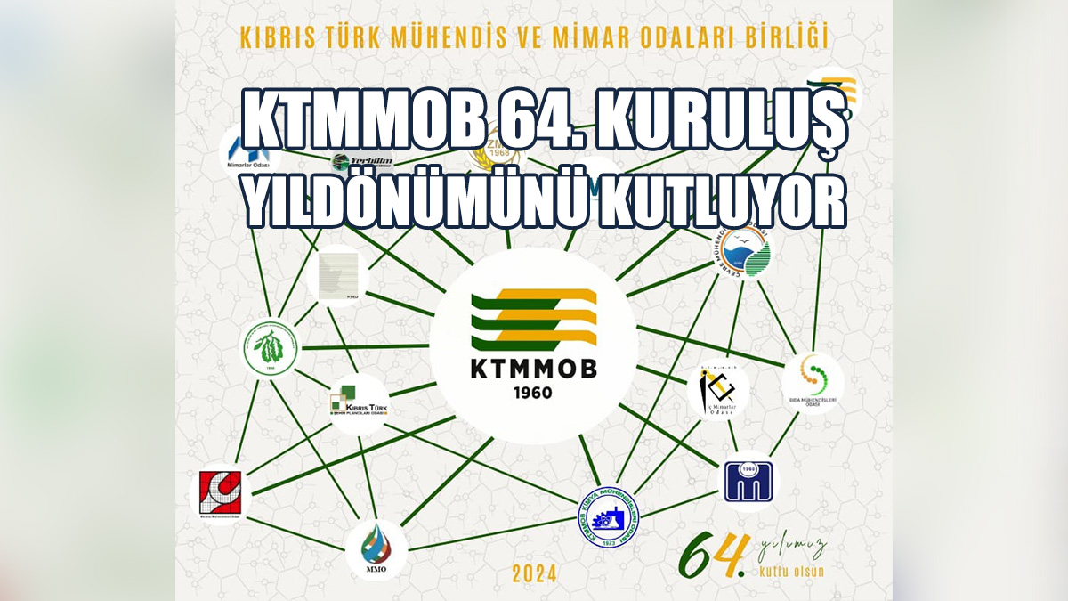 KTMMOB 64 Yaşında….