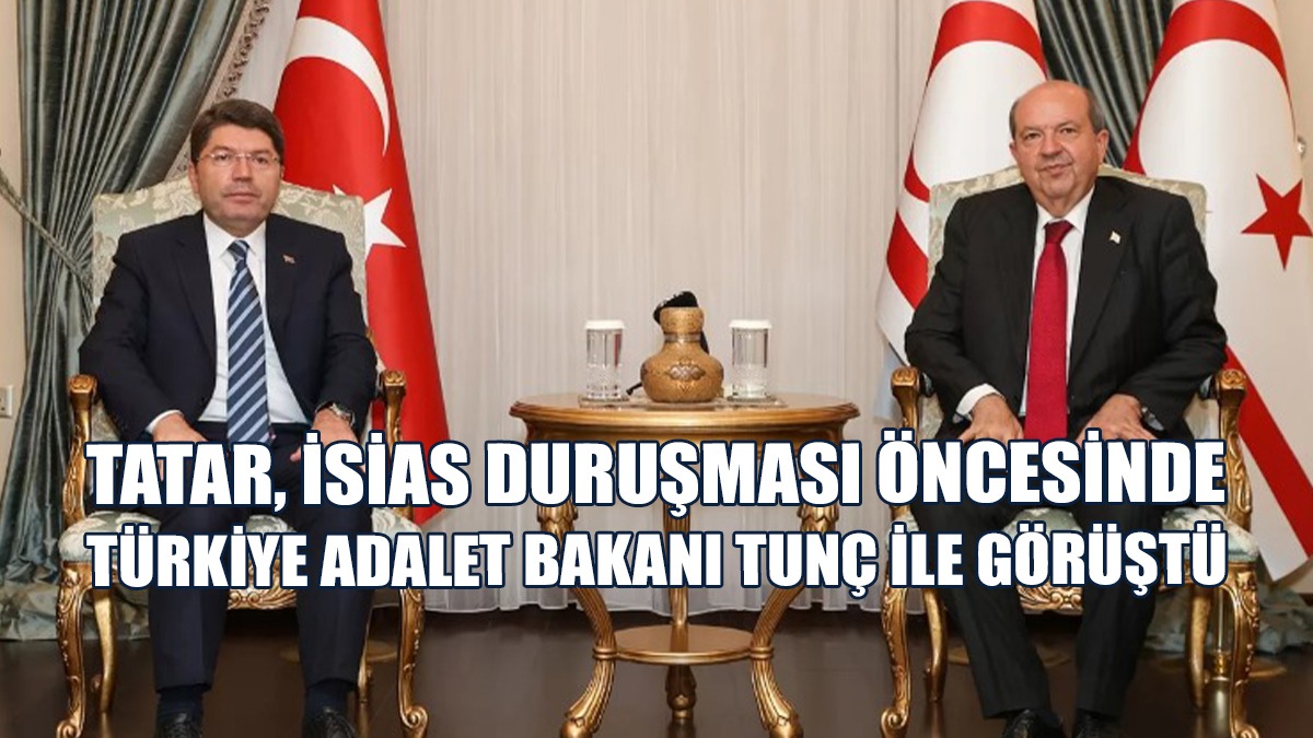 Tatar, Türkiye Adalet Bakanı Tunç İle Görüştü
