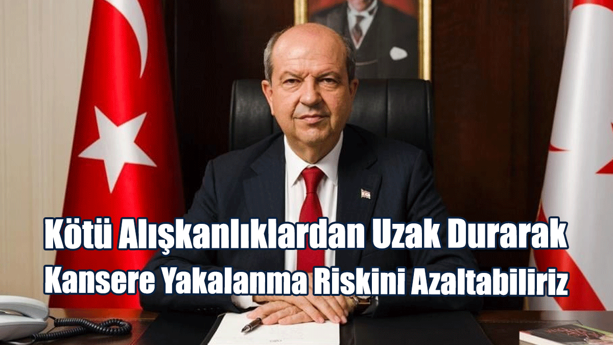 Cumhurbaşkanı Tatar Dünya Kanser Günü Dolayısı İle Mesaj Yayımladı