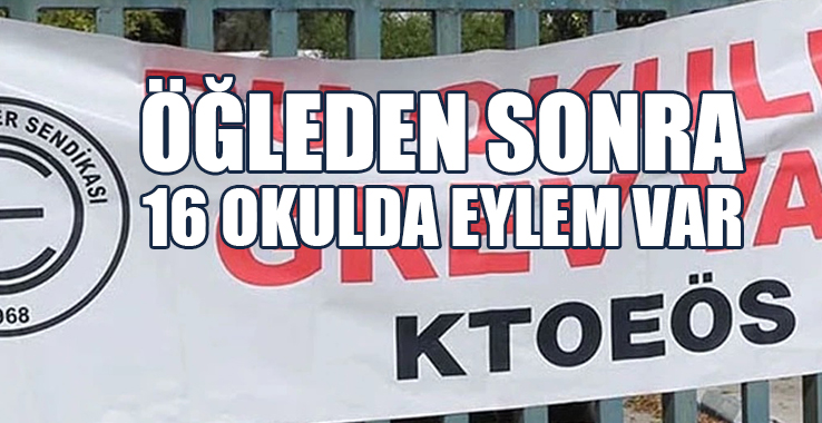 KTOEÖS, 16 Okulda Eylemde