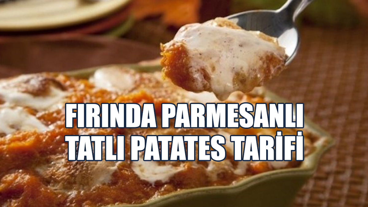 Fırında Parmesanlı Tatlı Patates Tarifi