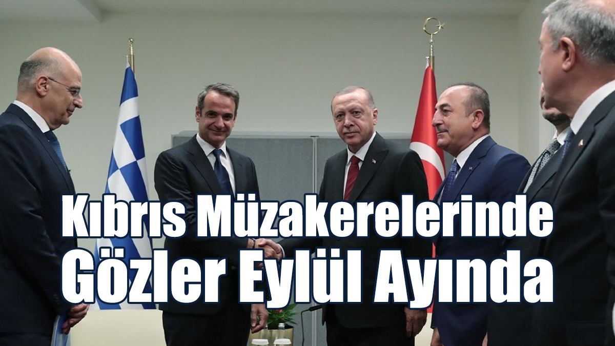 Kıbrıs Müzakerelerinde Gözler Eylül Ayında