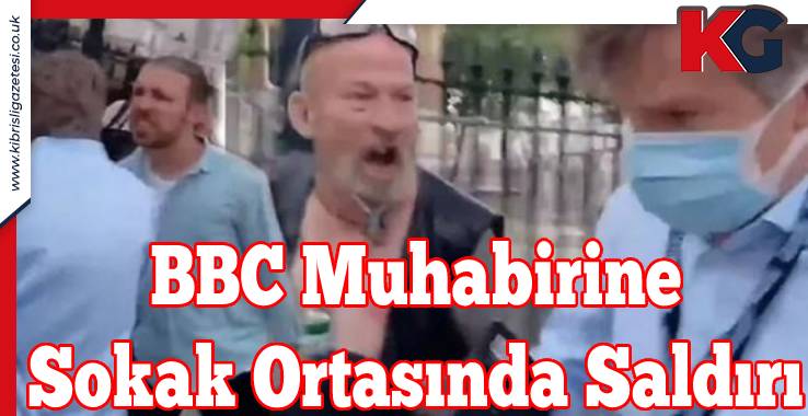 BBC Muhabirine Sokak Ortasında Saldırı