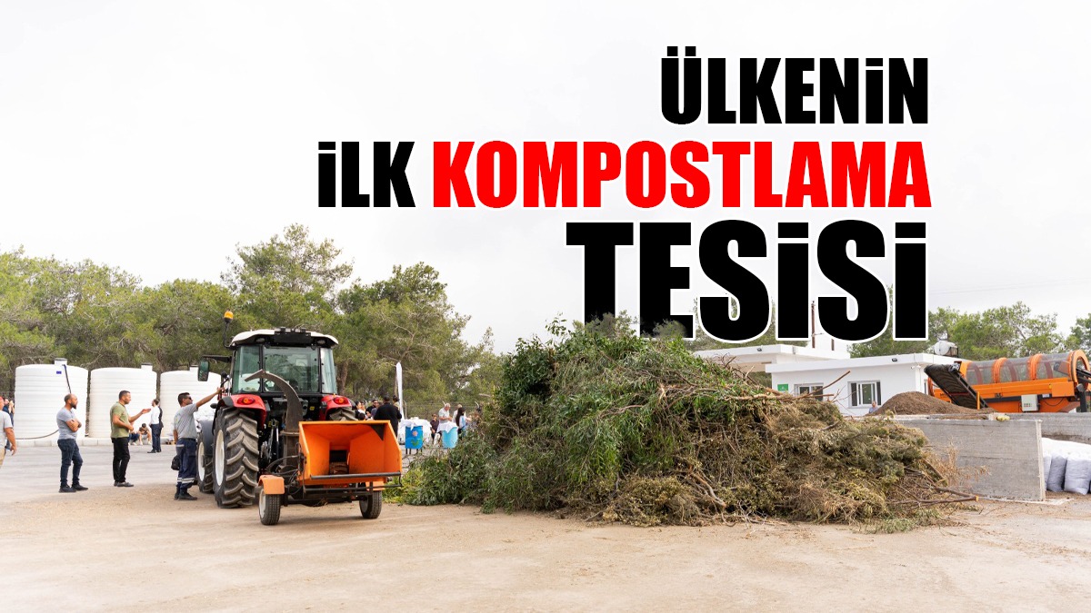 Ülkenin İlk Kompostlama Tesisi