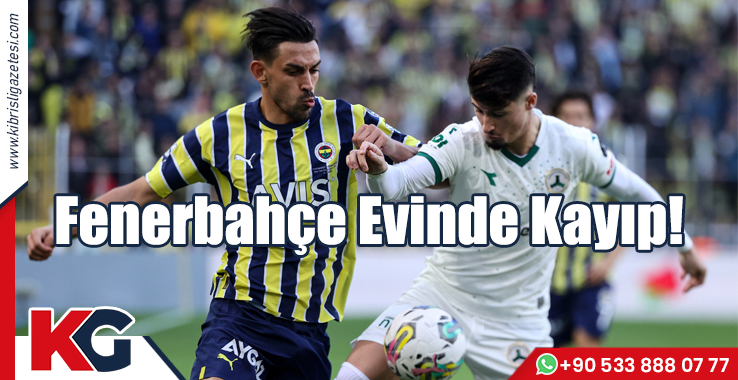 Fenerbahçe Evinde Kayıp!