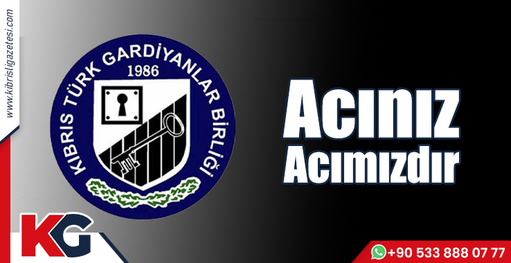 Kıbrıs Türk Gardiyanlar Birliği: Acınız, Acımızdır!