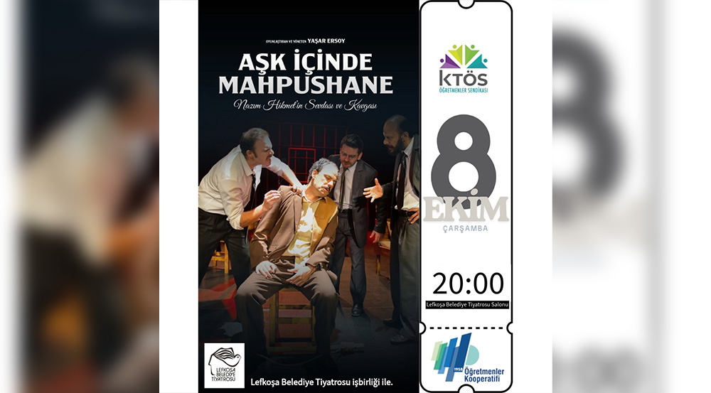 Aşk İçinde Mahpushane KTÖS üyeleri için sahneleniyor