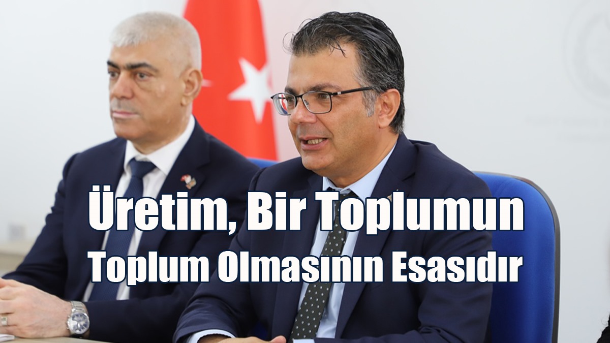 Akansoy: CTP İktidarında Üretim Ve Sanayi Başlıca Sorumluluk Alanlarımız Olacak!