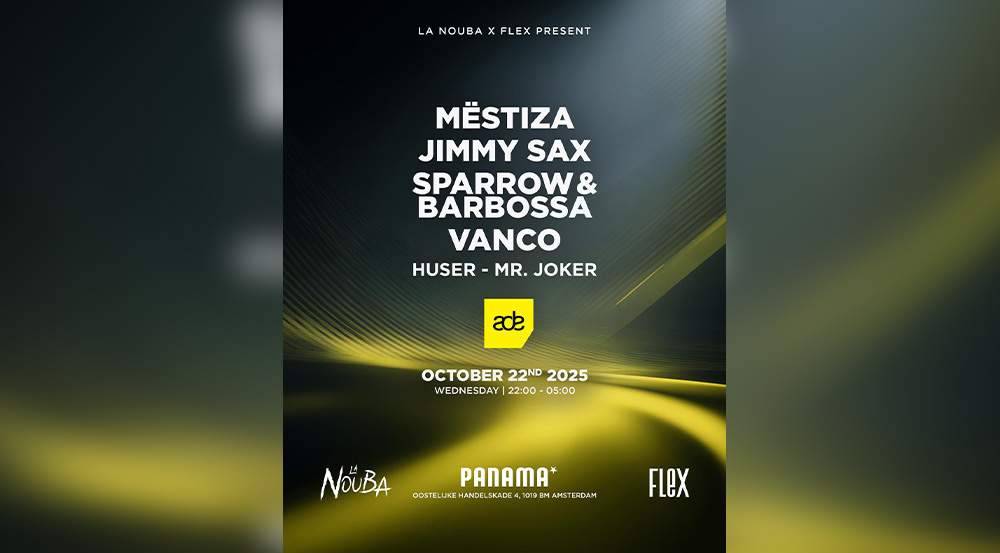 Kuzey Kıbrıs’tan Amsterdam’a: La Nouba x Flex, ADE 2025’te!