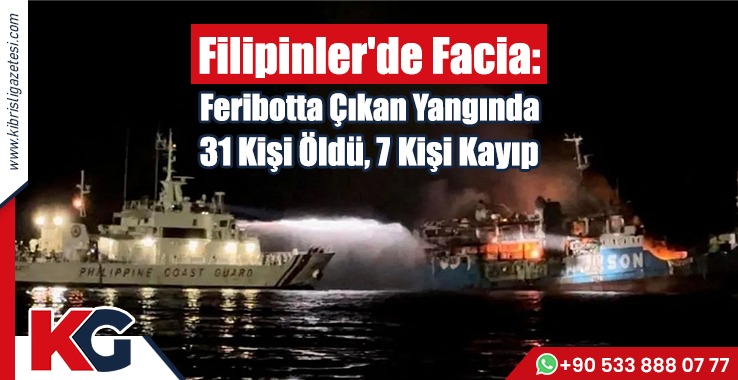 Filipinler'de Facia: Feribotta Çıkan Yangında 31 Kişi Öldü, 7 kişi kayıp