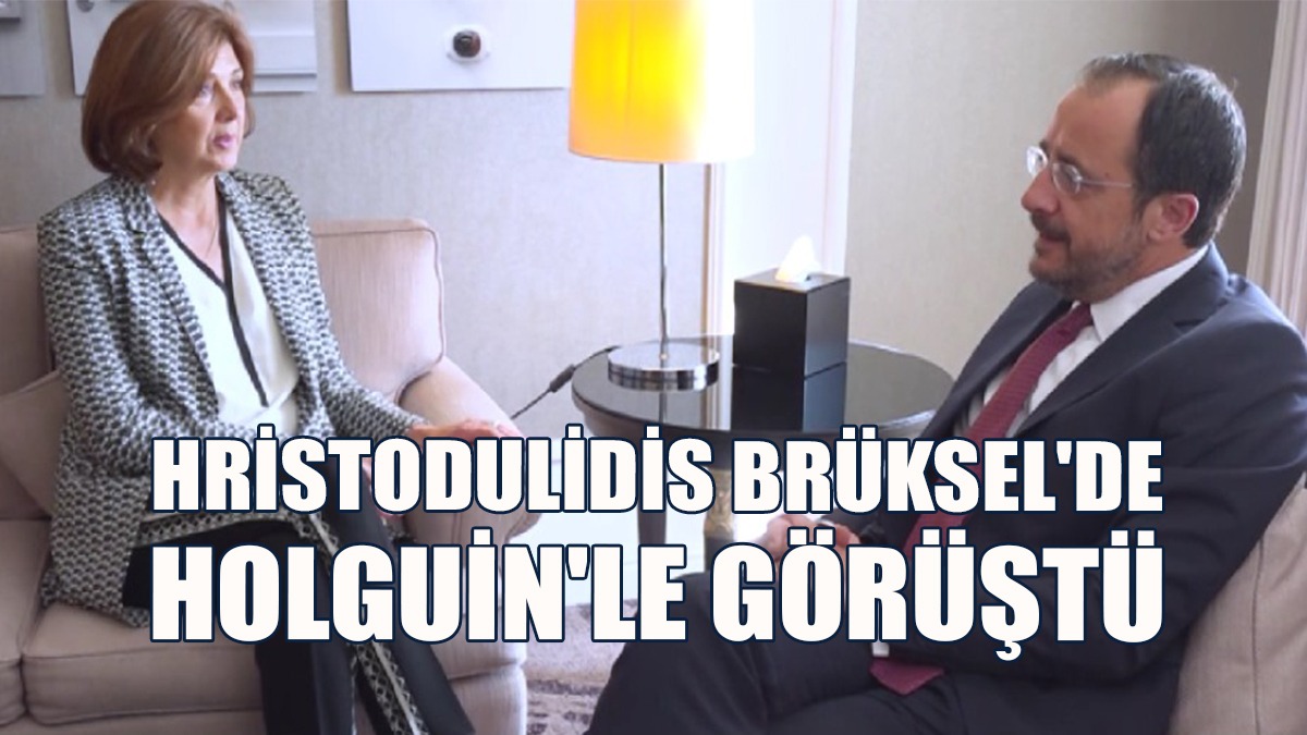 Hristodulidis Brüksel'de Holguin'le Görüştü