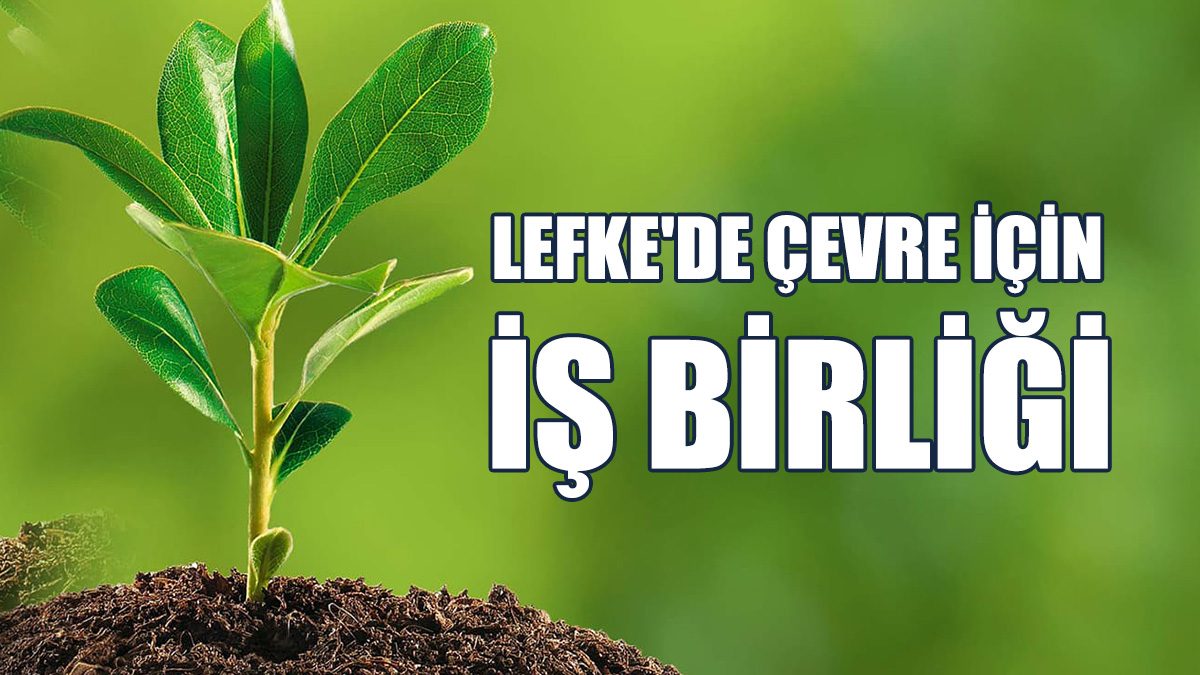 Çevre Dernekleri Ortak Hareket Edecek...
