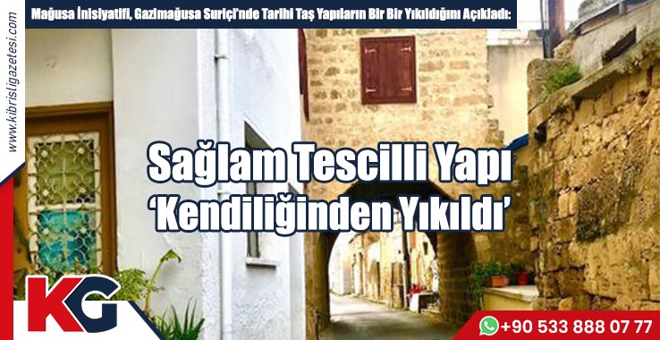 “Sağlam Tescilli Yapı Kendiliğinden Yıkıldı”