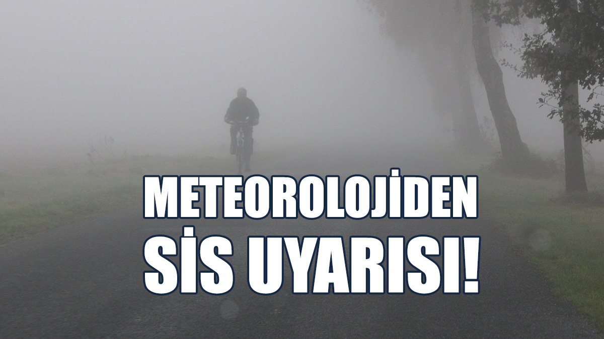 Pazardan İtibaren Üç Gün Sabah Sisli Olacak