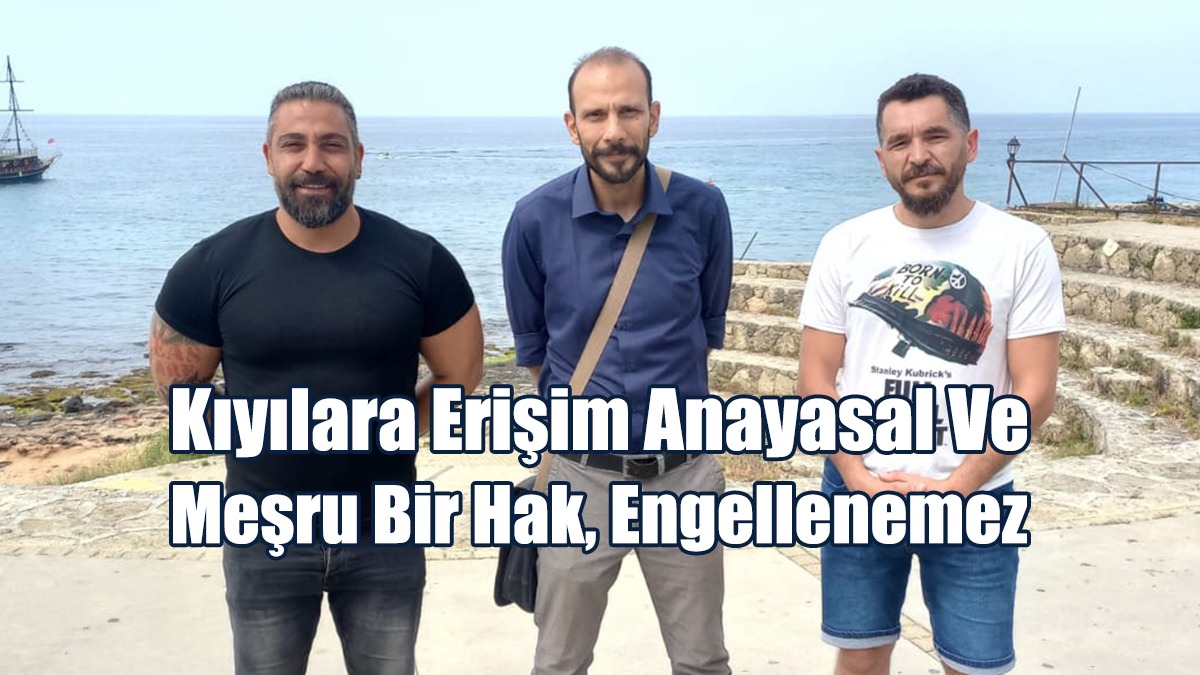 Kıyılara Erişim Anayasal Ve Meşru Bir Hak, Engellenemez