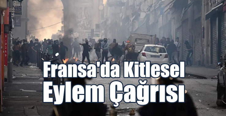 Fransa'da 90 Kuruluştan Kitlesel Eylem Çağrısı